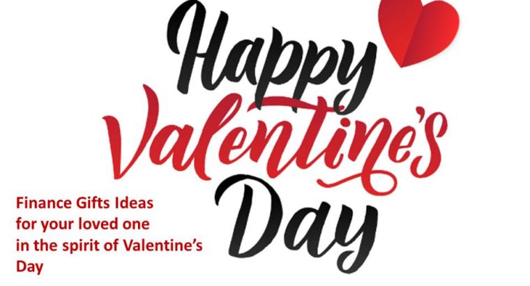 Finance Gifts ideas for your Loved One in the spirit of Valentine’s Day